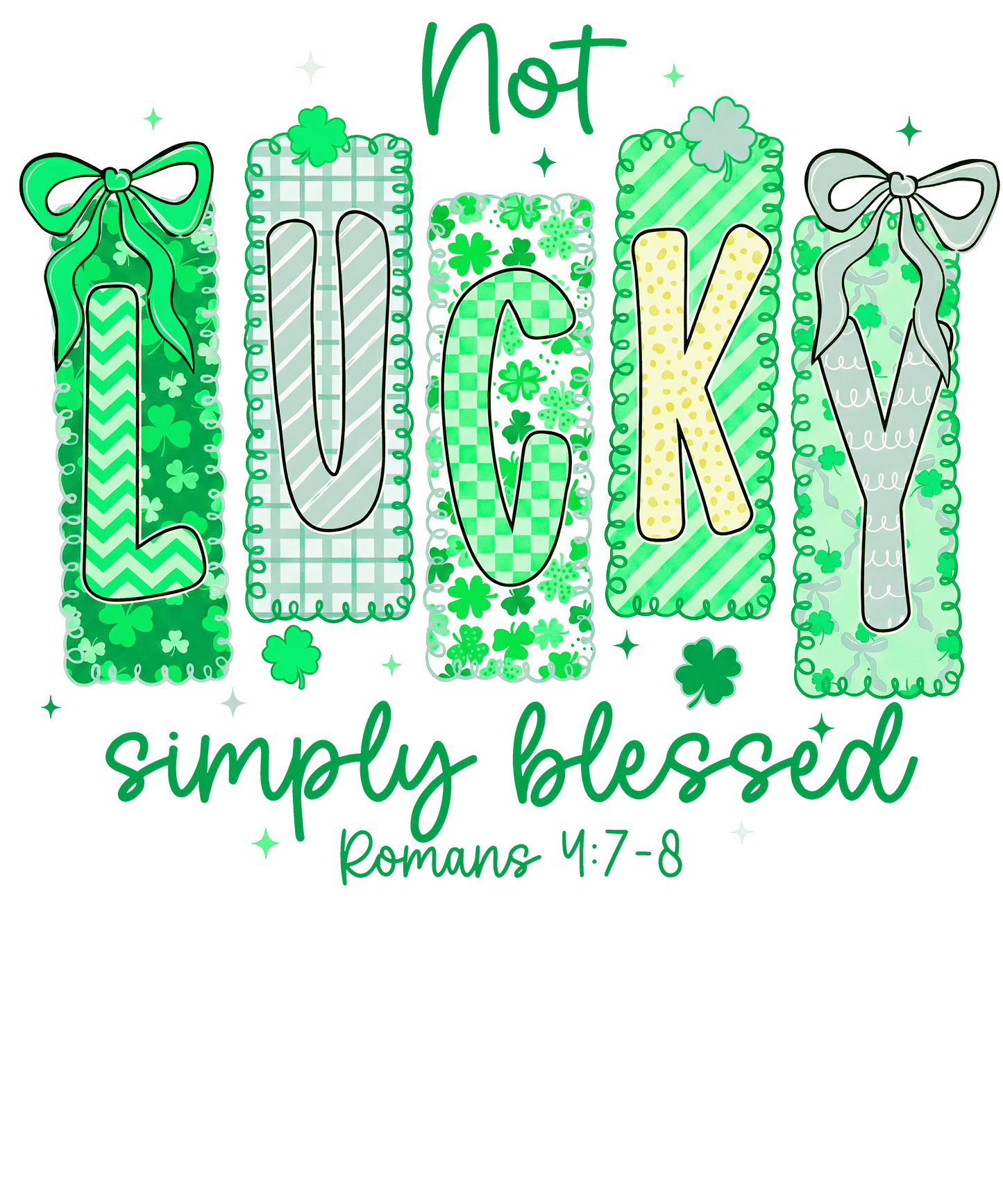 Not luck Blessed DTF Transfer