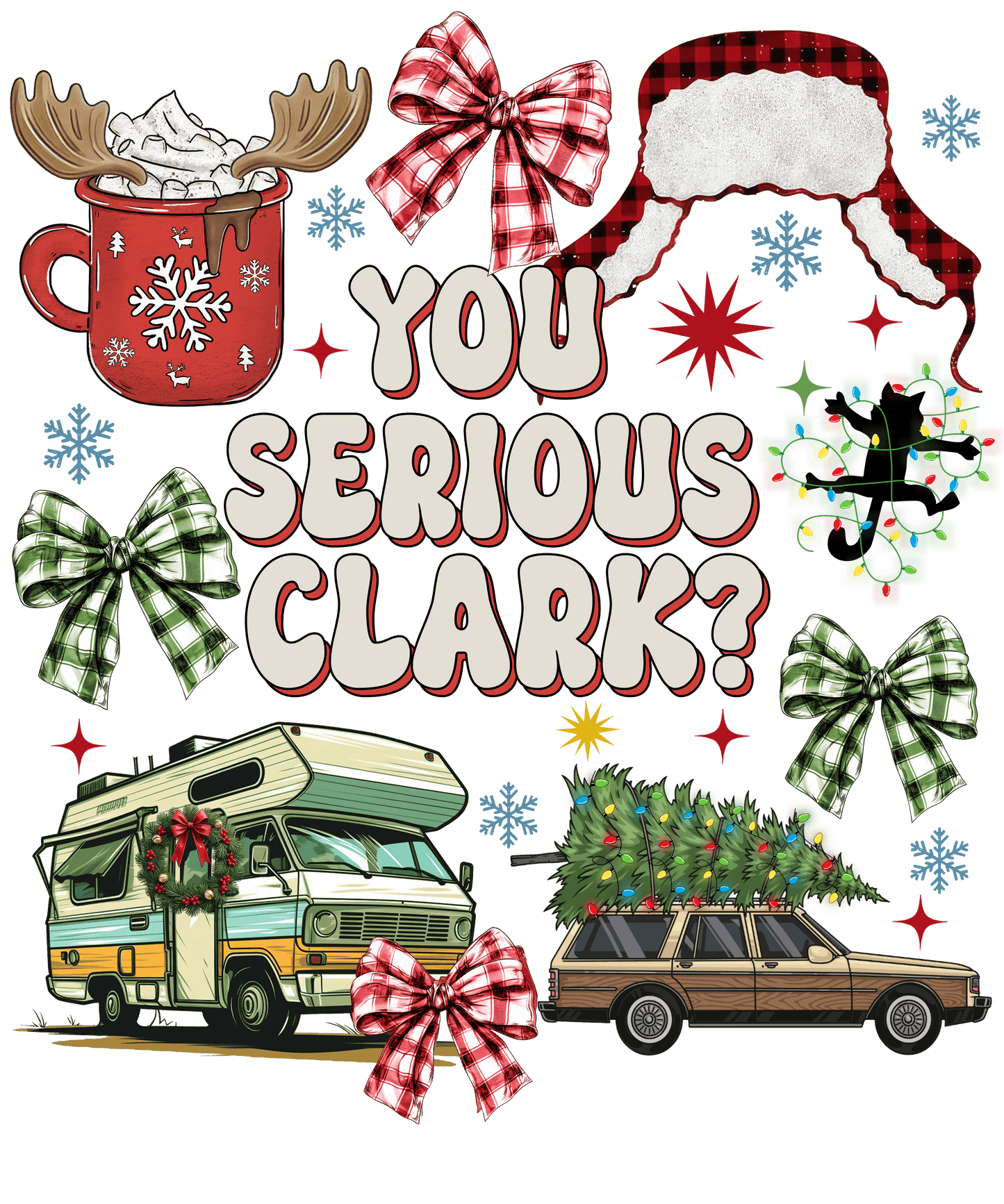 You Serious Clark? DTF Transfer