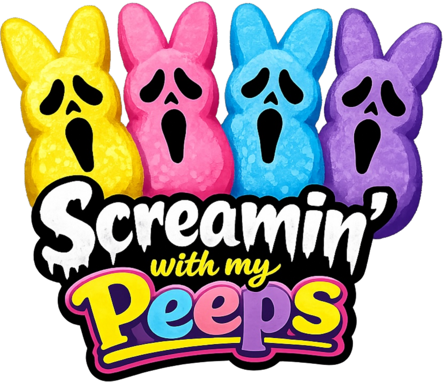 Screamin' with my peeps DTF Transfer