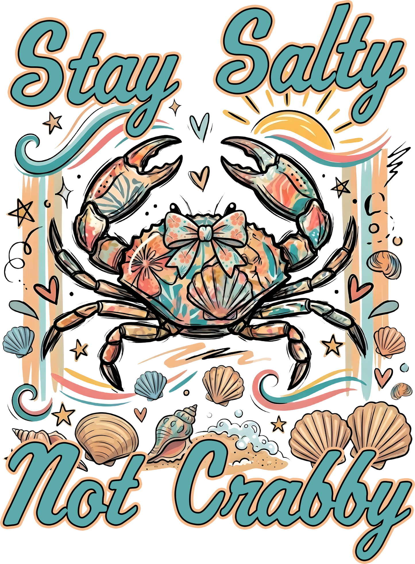 Stay Salty Not Crabby DTF Transfer