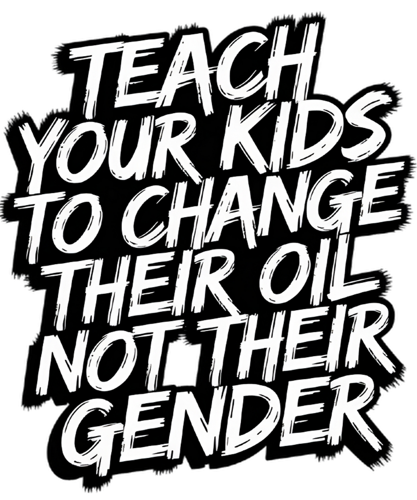 Teach your kids....... DTF Transfer