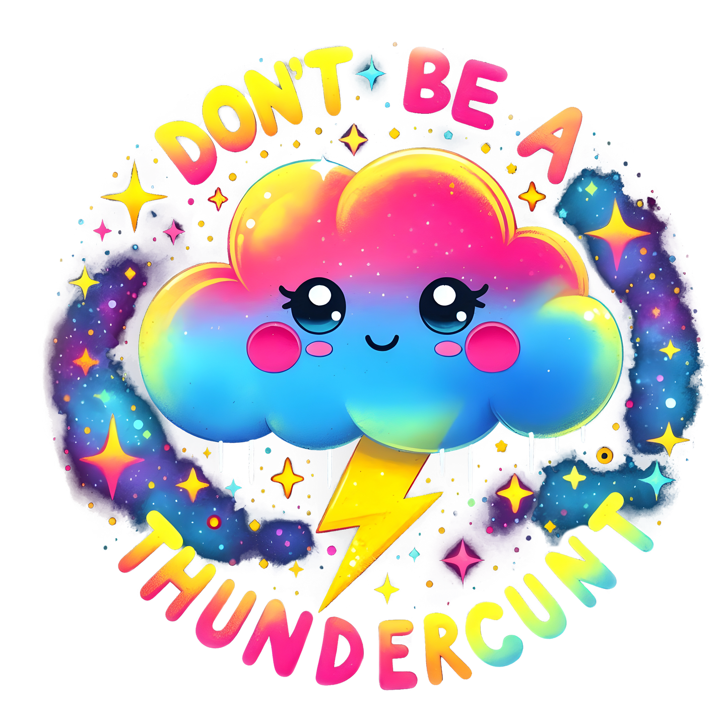 Don't be a ThunderCU** DTF Transfer