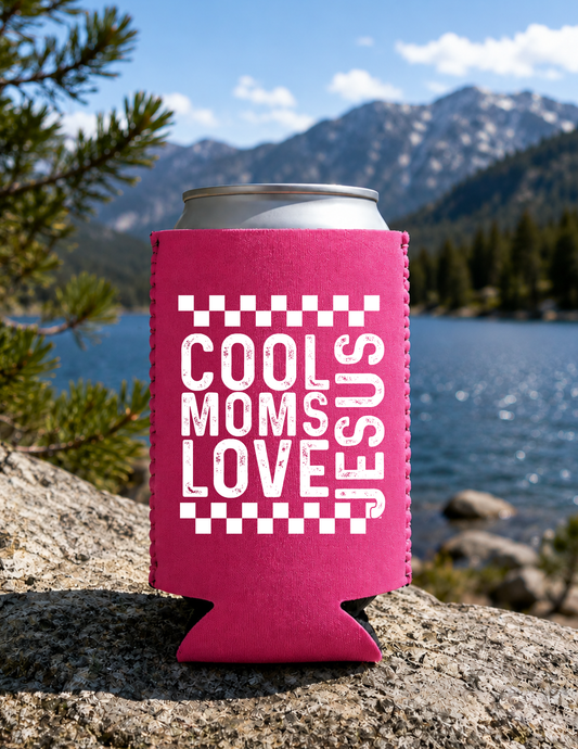 Cool Moms love Jesus DTF Koozies