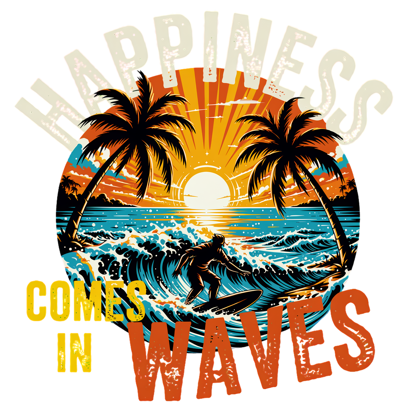 Happiness comes in Waves DTF Transfer