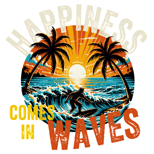 Happiness comes in Waves DTF Transfer