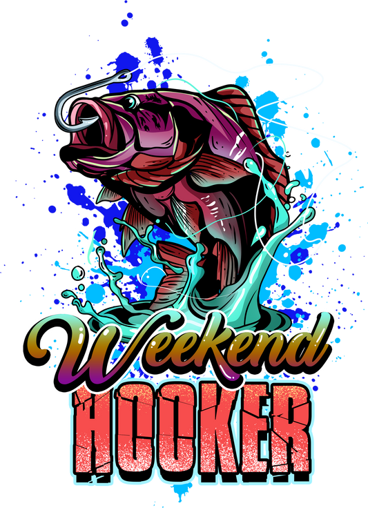 Weekend hooker DTF Transfer