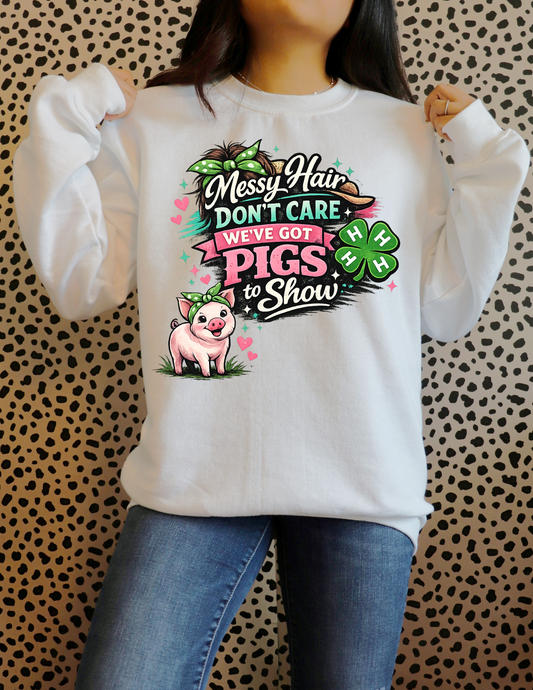 4-H Messy hair don't care, We've got pigs to show DTF Transfer