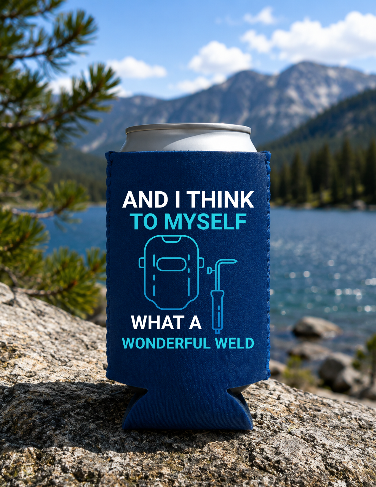 I think to myself Wonderful Welder DTF Koozie
