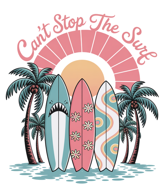 Can't stop the surf DTF Transfer