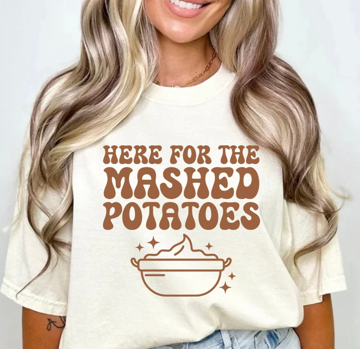 Here for the mashed potatoes T-Shirt