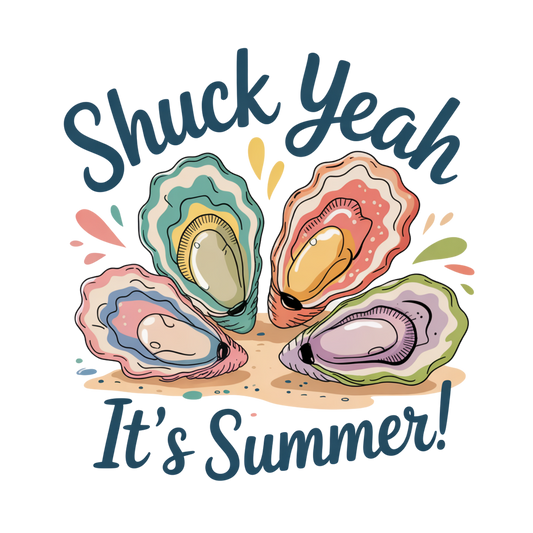 Shuck yeah it's summer DTF Transfer