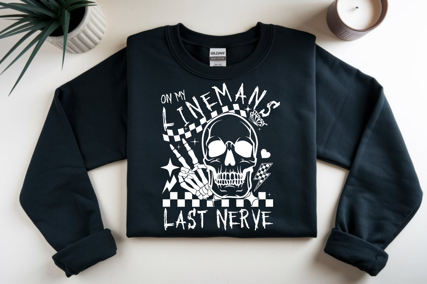 Lineman's last nerve (white font) DTF Transfer