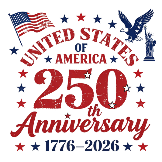 250th Anniversary 1776-2026 DTF Transfer