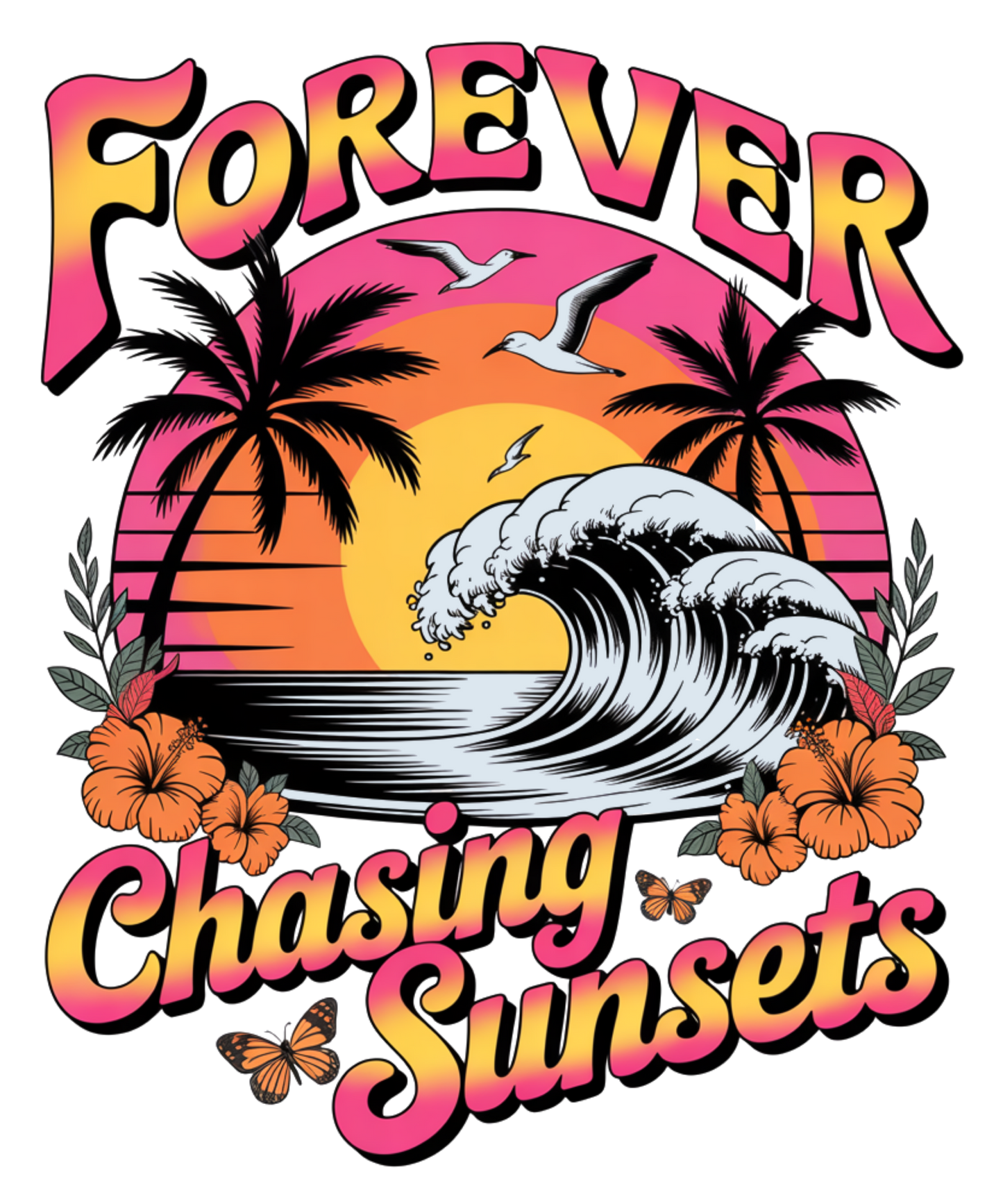 Forever chasing sunsets DTF Transfer