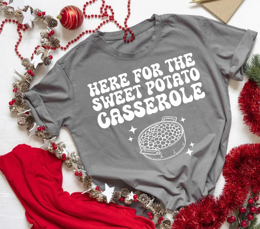 Here for the Sweet Potato casserole T-Shirt