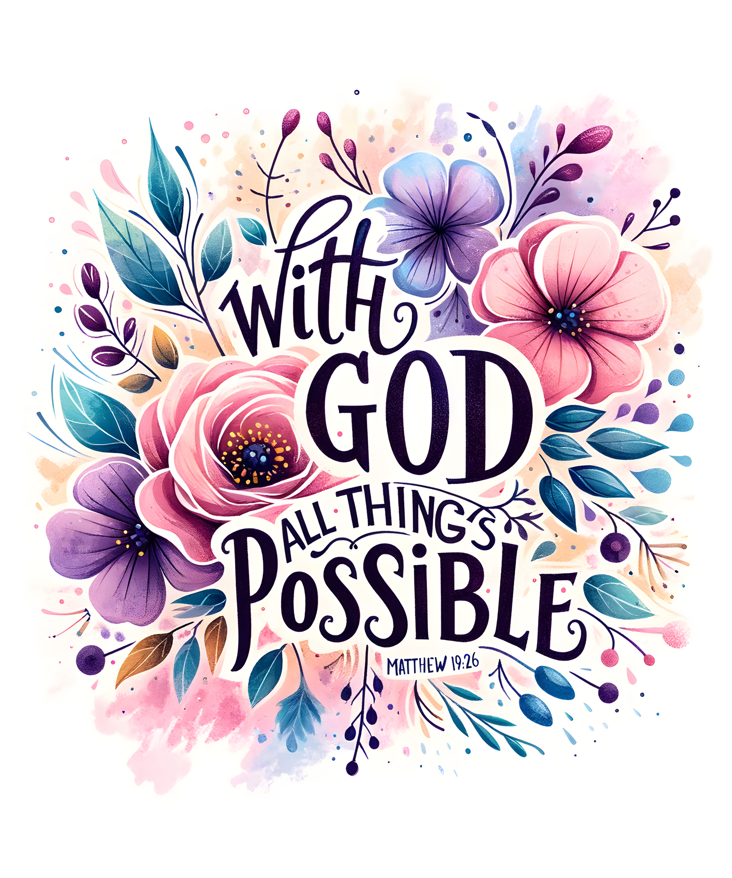 With God all things are possible DTF Transfer