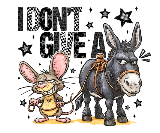 Don't be a rats ass DTF Transfer