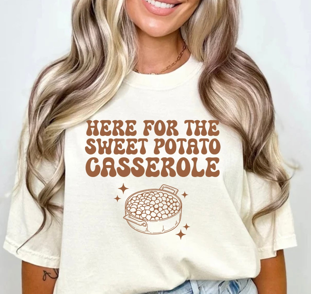 Here for the Sweet Potato casserole T-Shirt