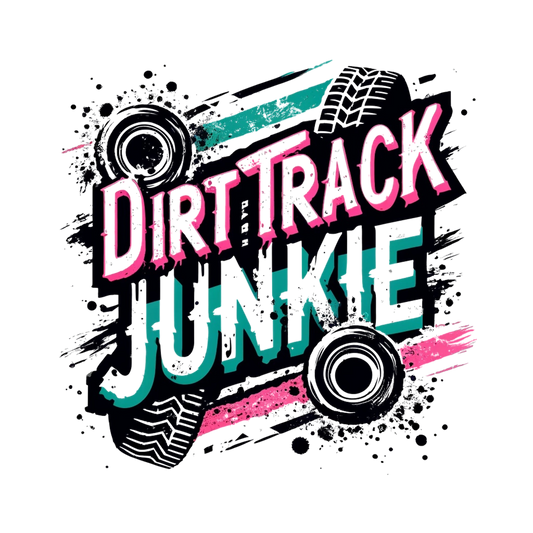 Dirt Track junkie DTF Transfer