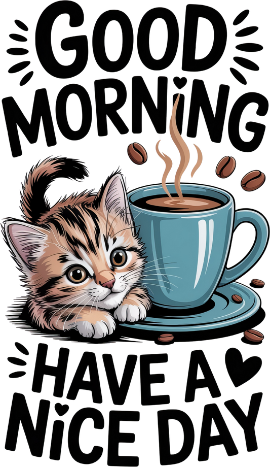 Good morning Have a nice day DTF Transfer