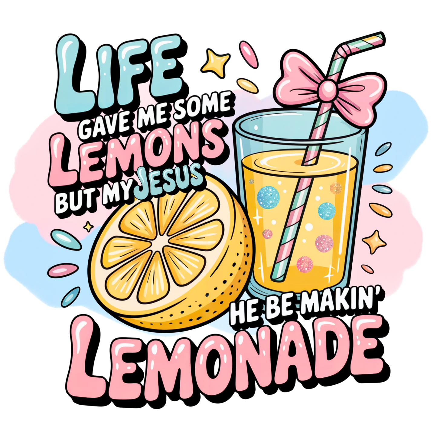 Life gave me Lemons (Blue & Pink splash) DTF Transfer