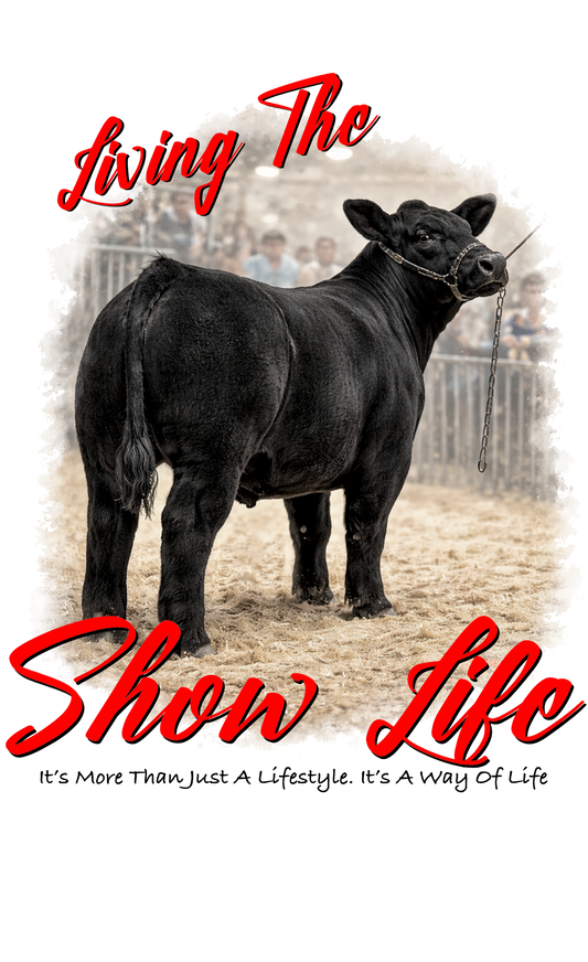 Steer Show life (red font) DTF Transfer