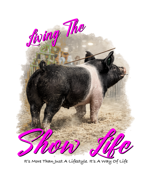 Swine Show life (purple font) DTF Transfer