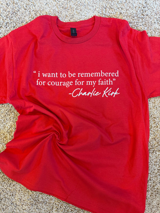 "I want to be remembered for." T-Shirt