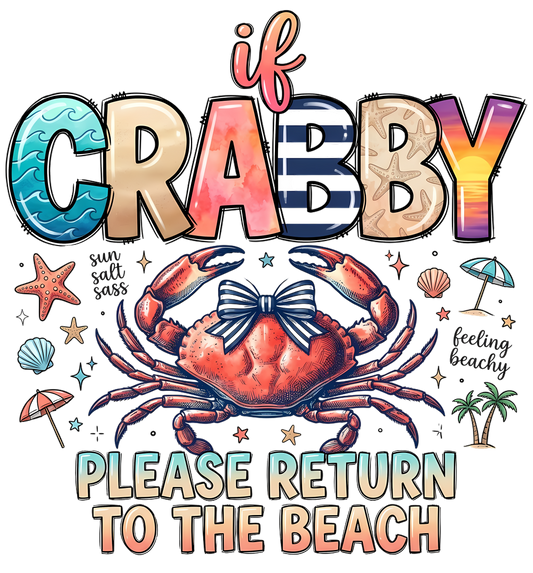 If Crabby return to beach DTF Transfer