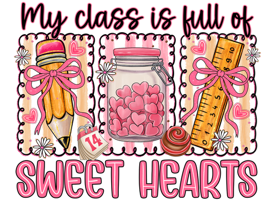 My class is full of sweet hearts DTF Transfer