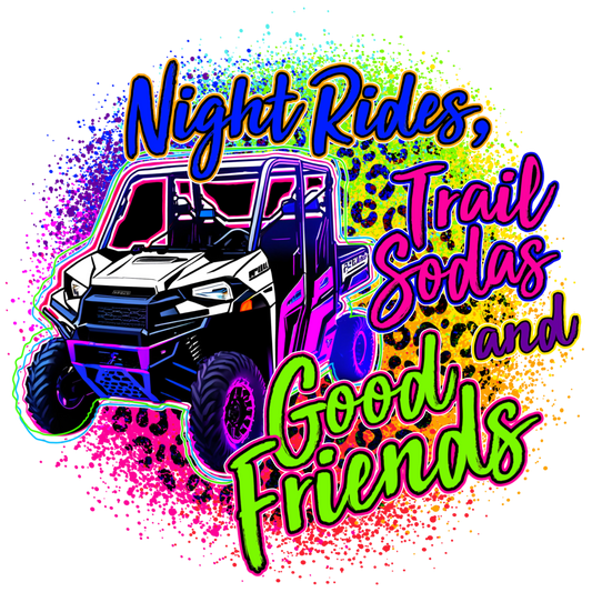 Night Rides, Good Friends DTF Transfer