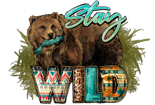 Stay Wild DTF Transfer