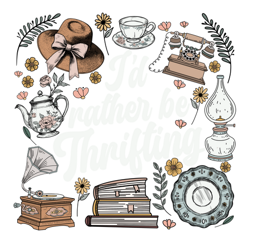 I'd rather be Thrifting (white letters) DTF Transfer