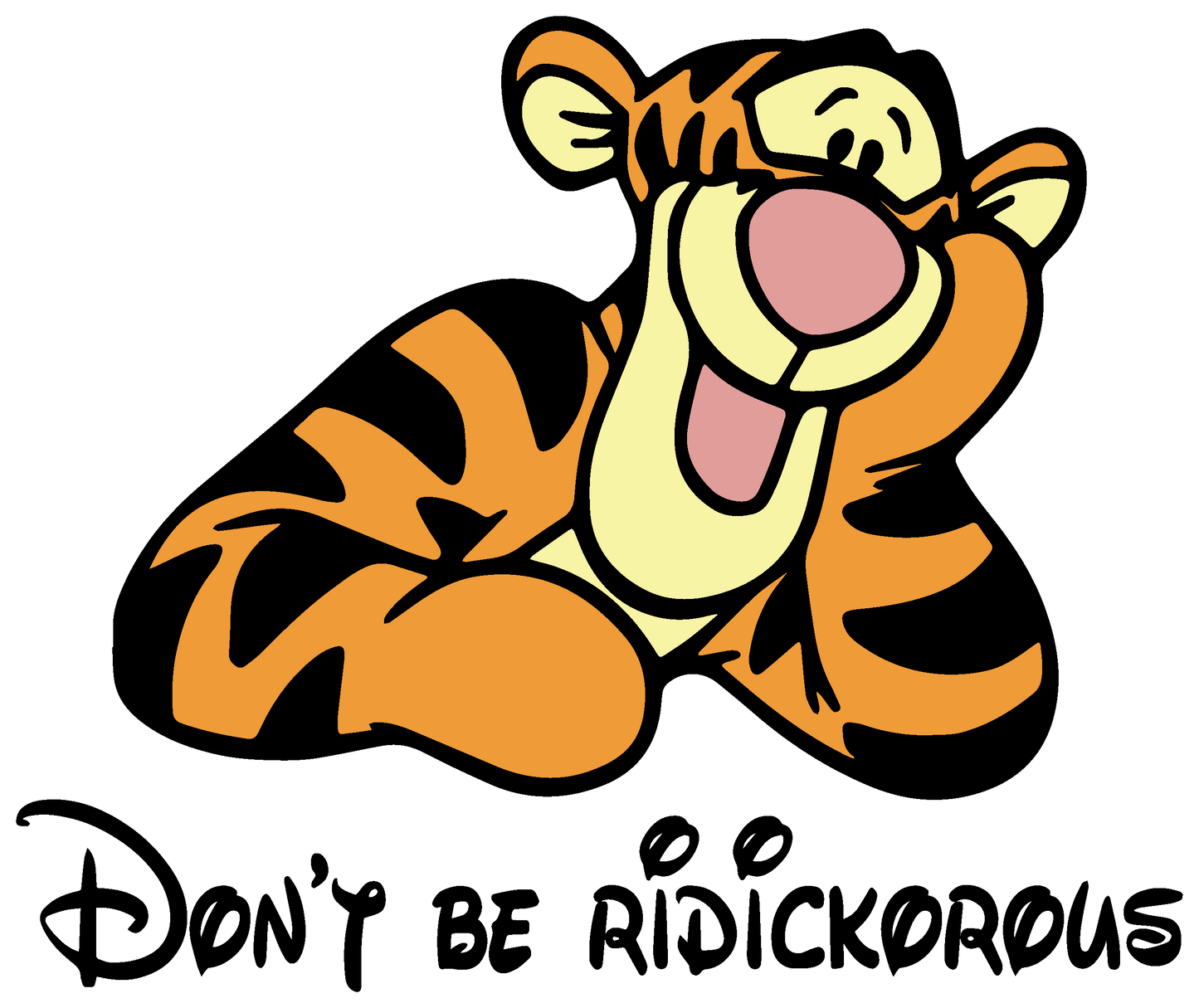 Tigger Don't be.....DTF Transfer