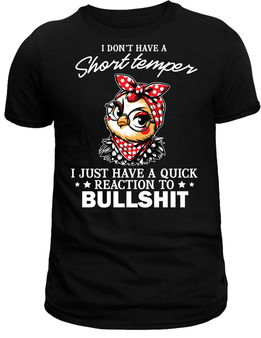 I don't have a short temper.... DTF Transfer