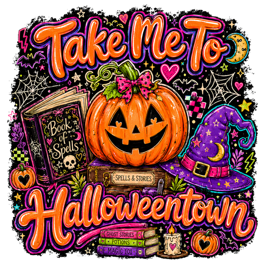 Take me to Halloweentown DTF Transfers