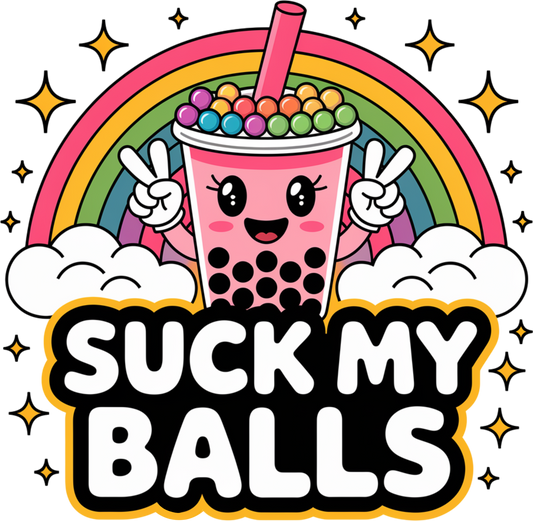 Suck my balls DTF Transfer