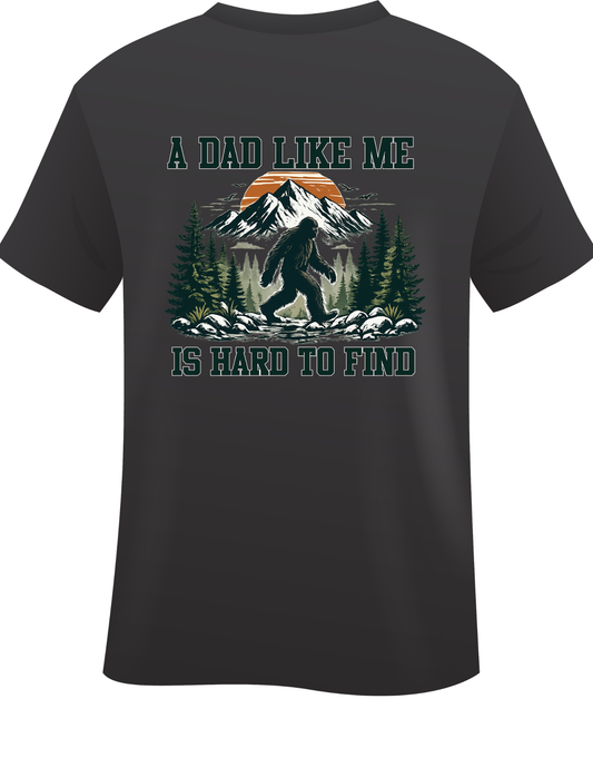 A dad like me is hard to find DTF Transfer