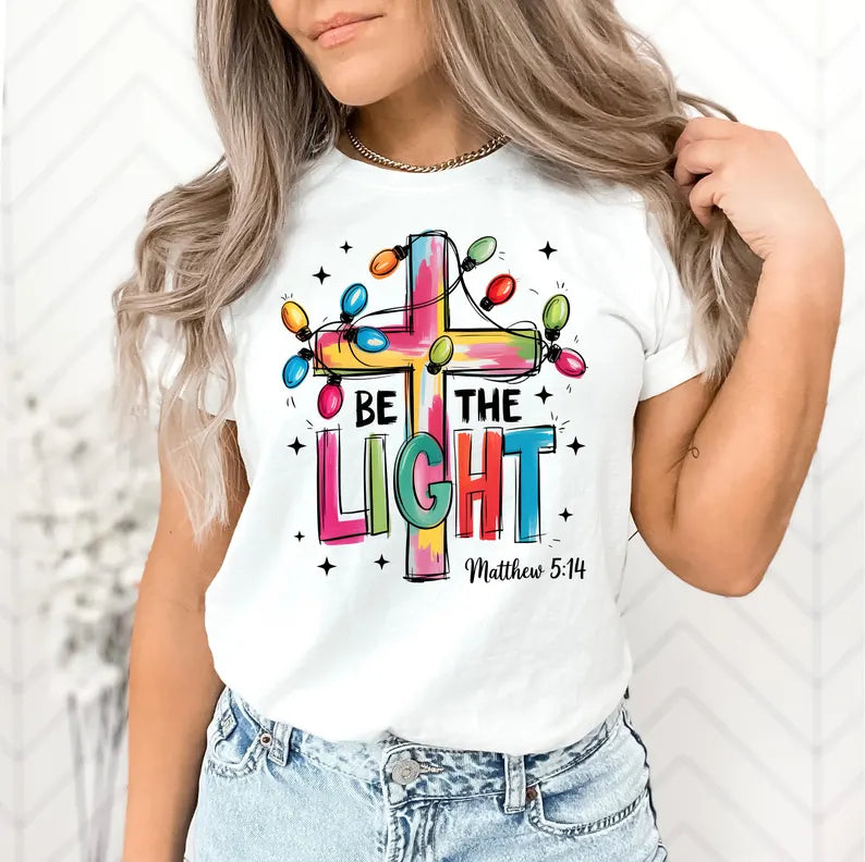 Be the Light T-Shirt