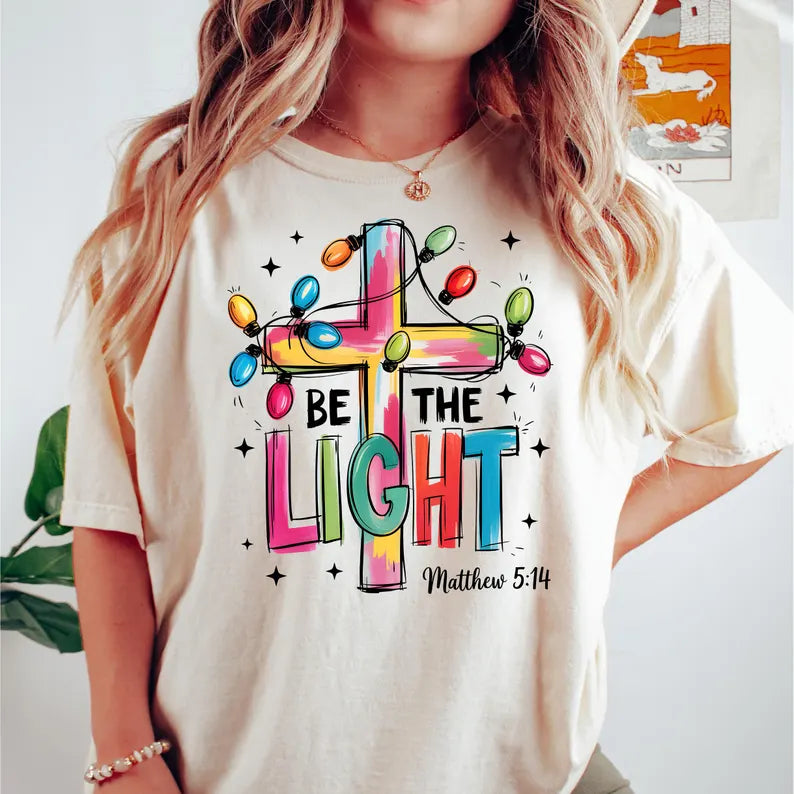 Be the Light T-Shirt