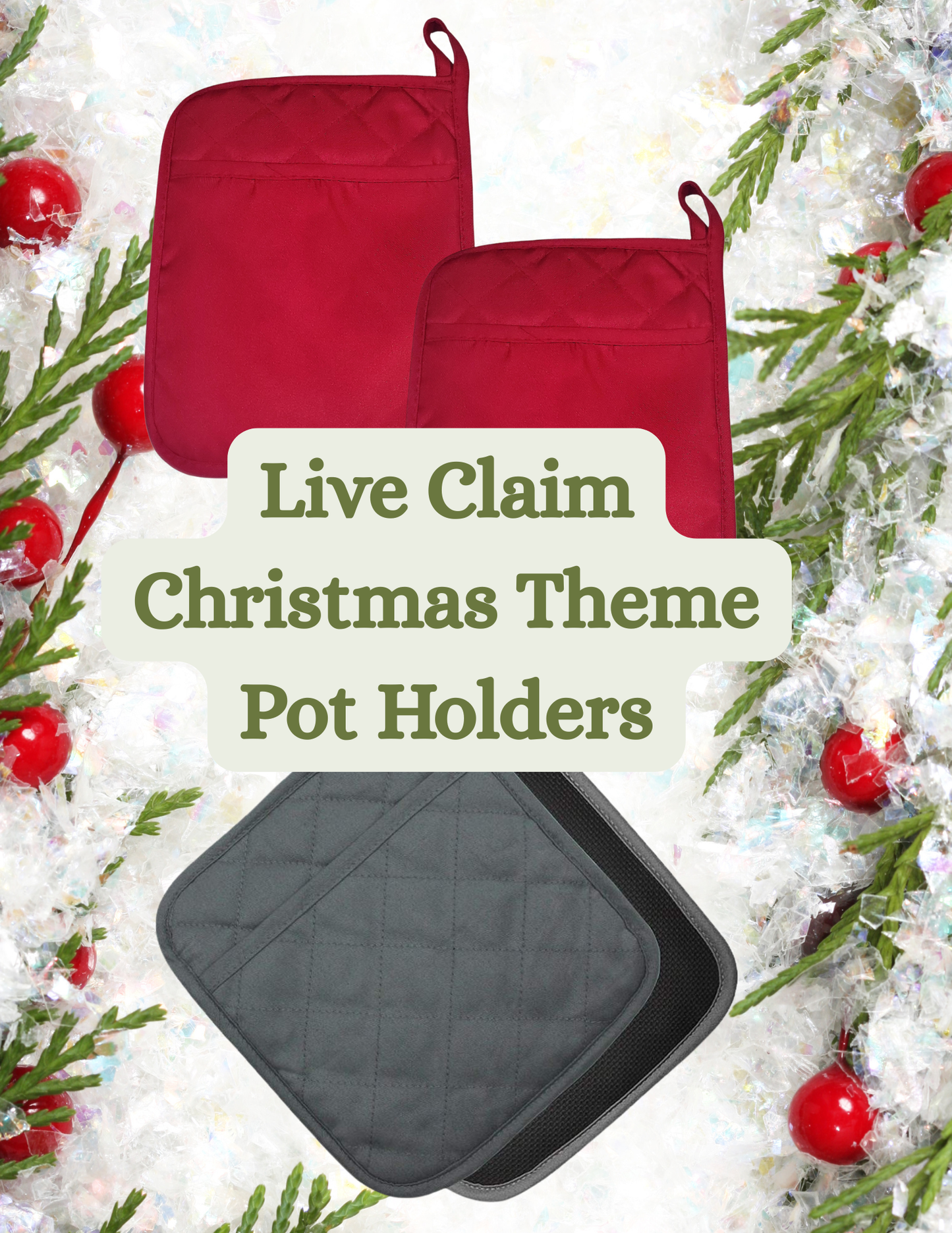 Live Claim Christmas Pot Holder