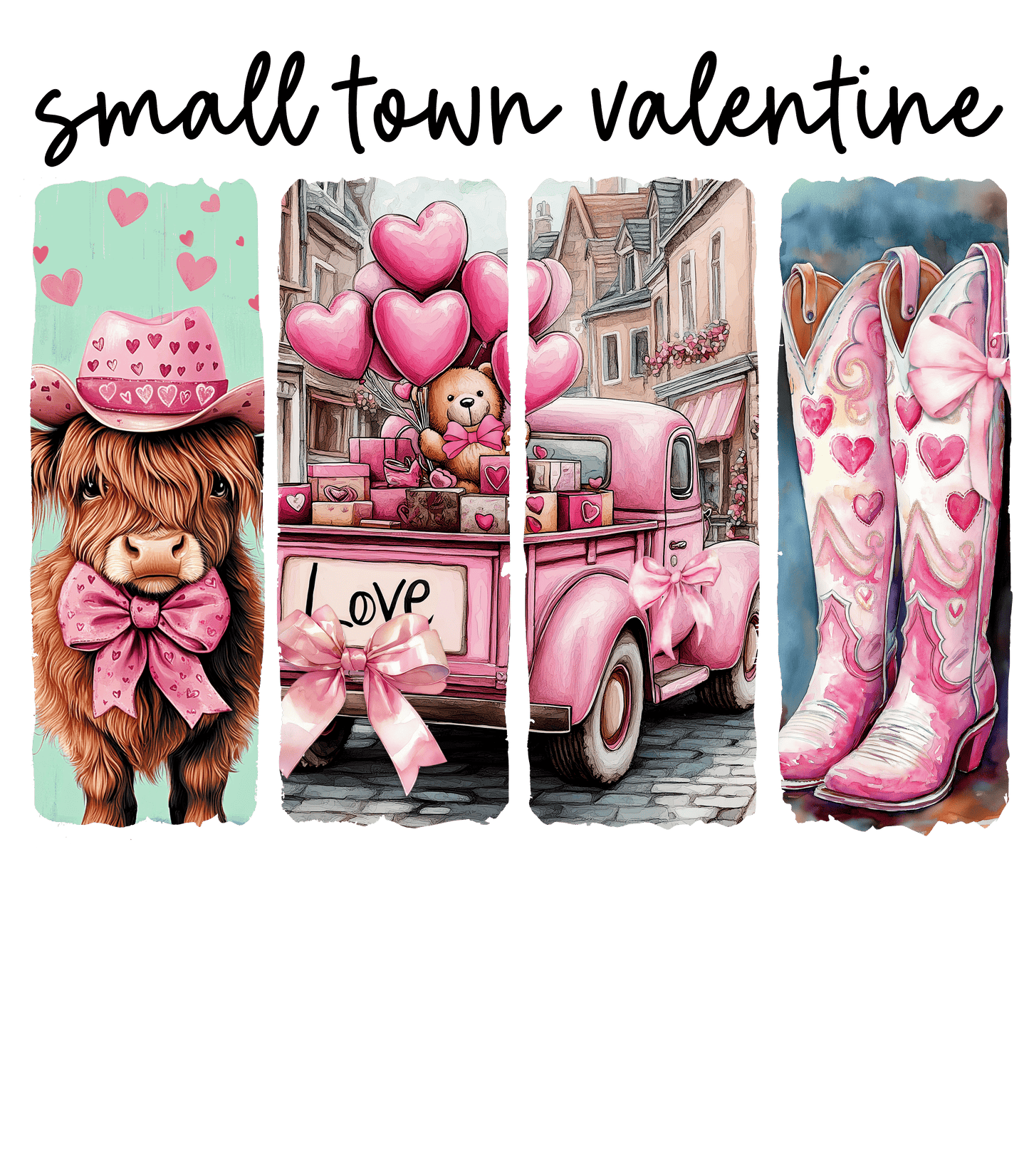 Small Town Valentine DTF Transfer